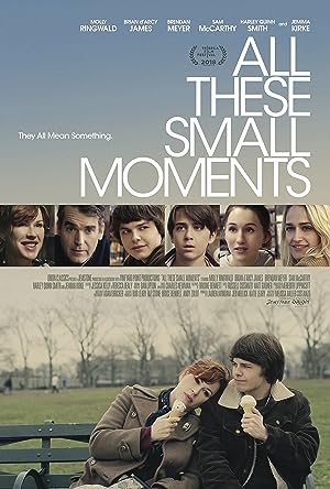 Cover image of the movie All These Small Moments (2018)