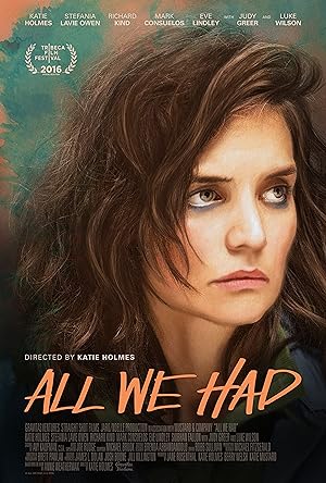 Cover image of the movie All We Had (2016)