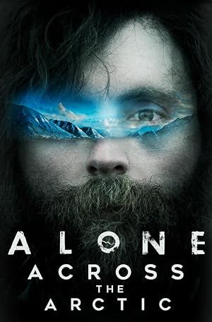 Cover image of the movie Alone Across the Arctic (2019)