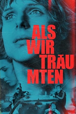 Cover image of the movie Als wir träumten (2015)