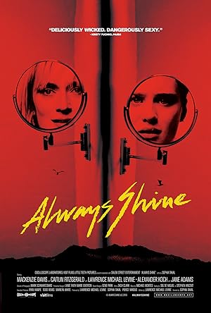 Cover image of the movie Always Shine (2016)