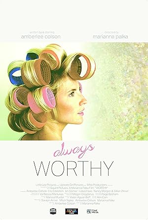 Cover image of the movie Always Worthy (2015)