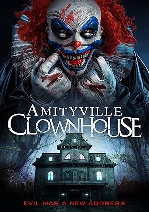 Cover image of the movie Amityville Clownhouse (2017)