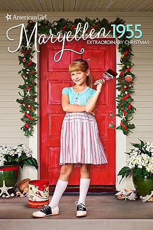 Cover image of the movie An American Girl Story: Maryellen 1955 - Extraordinary Christmas (2016)