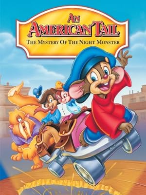 Cover image of the movie An American Tail: The Mystery of the Night Monster (1999)