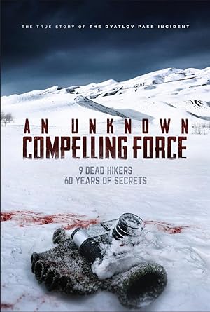 Cover image of the movie An Unknown Compelling Force (2021)