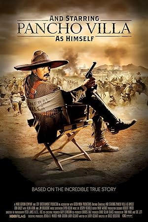 Cover image of the movie And Starring Pancho Villa as Himself (2003)