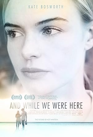 Cover image of the movie And While We Were Here (2012)