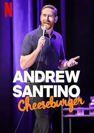 Cover image of the movie Andrew Santino: Cheeseburger (2023)