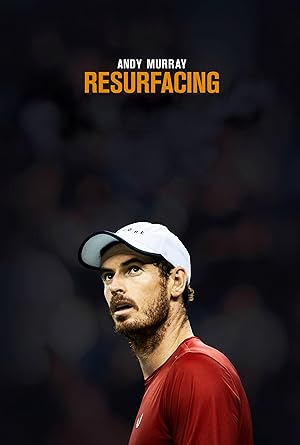 Cover image of the movie Andy Murray: Resurfacing (2019)