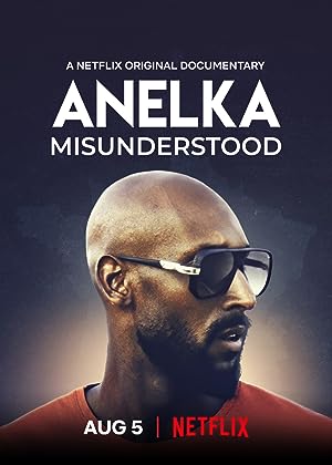 Cover image of the movie Anelka: Misunderstood (2020)