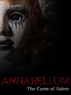 Cover image of the movie Annabellum: The Curse of Salem (2019)