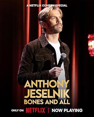 Cover image of the movie Anthony Jeselnik: Bones and All (2024)