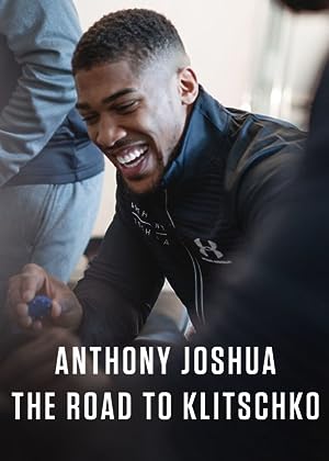 Cover image of the movie Anthony Joshua: The Road to Klitschko (2017)