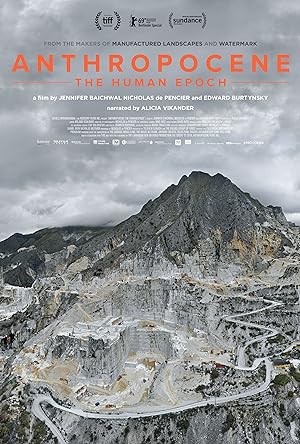 Cover image of the movie Anthropocene: The Human Epoch (2018)
