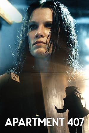 Cover image of the movie Apartment 407 (2016)