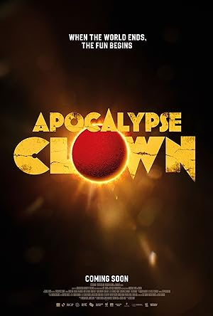 Cover image of the movie Apocalypse Clown (2023)