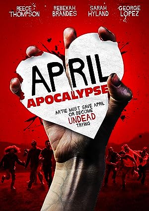 Cover image of the movie April Apocalypse (2013)