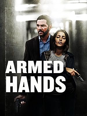 Cover image of the movie Armed Hands (2012)