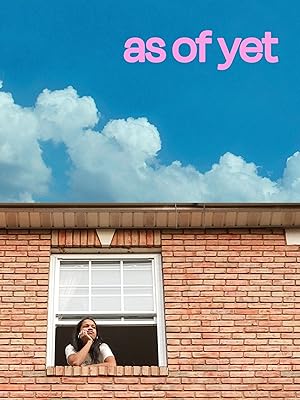 Cover image of the movie As of Yet (2021)