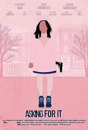 Cover image of the movie Asking for It (2020)