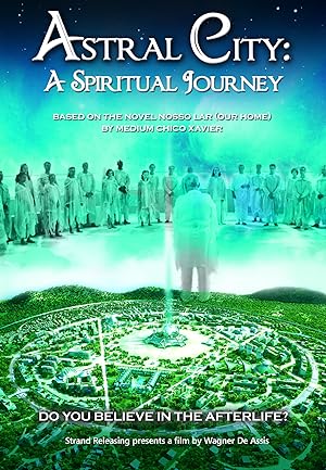 Cover image of the movie Astral City: A Spiritual Journey (2010)