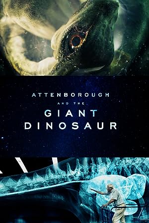 Cover image of the movie Attenborough and the Giant Dinosaur (2016)