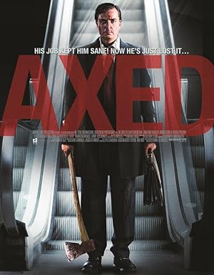 Cover image of the movie Axed (2012)