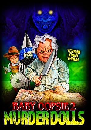 Cover image of the movie Baby Oopsie 2: Murder Dolls (2022)