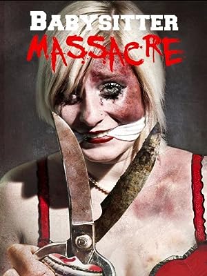Cover image of the movie Babysitter Massacre (2013)