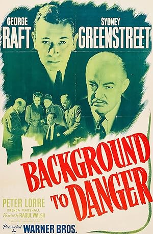 Cover image of the movie Background to Danger (1943)