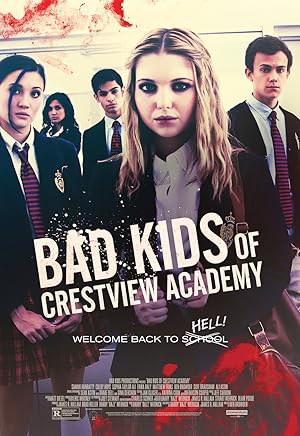 Cover image of the movie Bad Kids of Crestview Academy (2017)