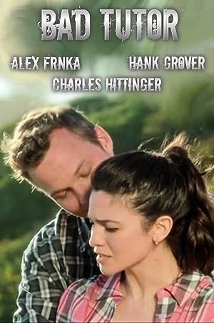 Cover image of the movie Bad Tutor (2018)