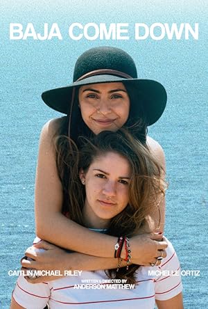 Cover image of the movie Baja Come Down (2021)