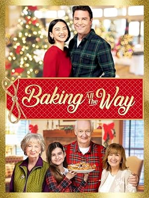 Cover image of the movie Baking All the Way (2022)
