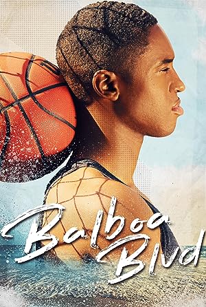 Cover image of the movie Balboa Blvd (2019)