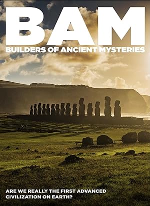 Cover image of the movie BAM: Builders of the Ancient Mysteries (2020)