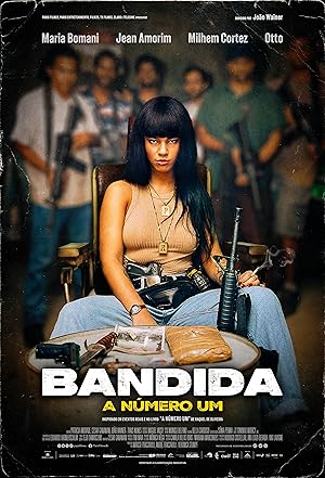 Cover image of the movie Bandida: A Número Um (2024)
