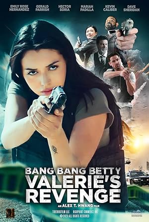 Cover image of the movie Bang Bang Betty: Valerie's Revenge (2023)