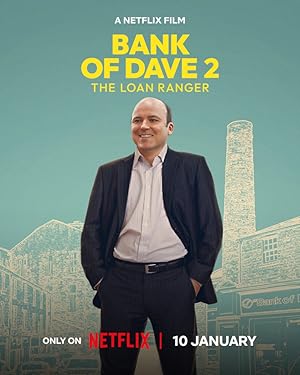 Cover image of the movie Bank of Dave 2 : The Loan Ranger (2025)