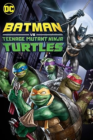 Cover image of the movie Batman vs Teenage Mutant Ninja Turtles (2019)