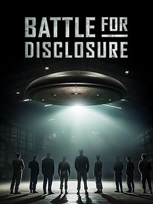 Cover image of the movie Battle for Disclosure (2024)