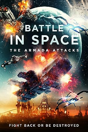 Cover image of the movie Battle in Space: The Armada Attacks (2021)