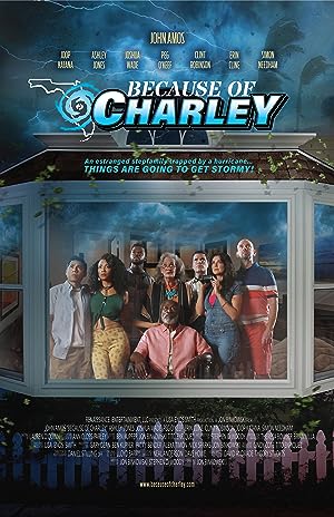 Cover image of the movie Because of Charley (2021)