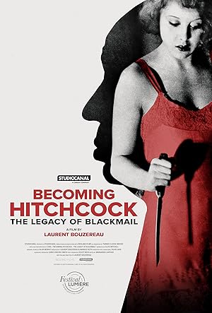 Cover image of the movie Becoming Hitchcock - The Legacy of Blackmail (2024)