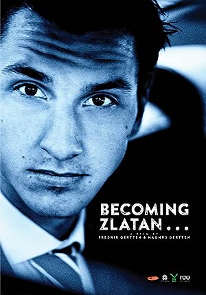 Cover image of the movie Becoming Zlatan ... (2015)