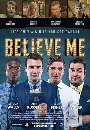 Cover image of the movie Believe Me (2014)