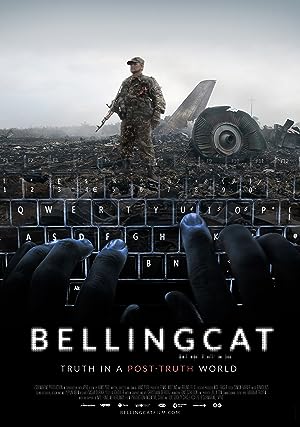 Cover image of the movie Bellingcat: Truth in a Post-Truth World (2018)