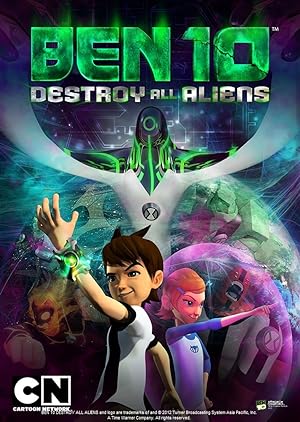 Cover image of the movie Ben 10: Destroy All Aliens (2012)