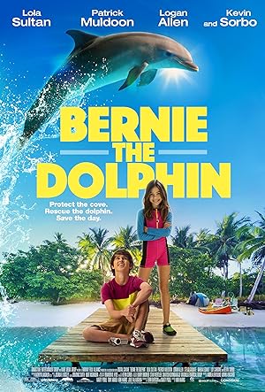 Cover image of the movie Bernie The Dolphin (2018)